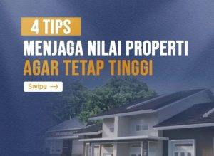 tips menjaga nilai properti agar tetap tinggi